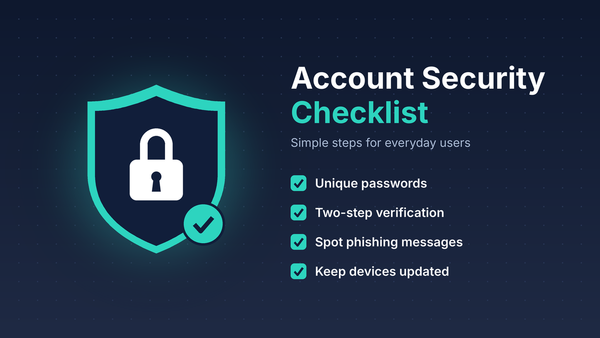 A Practical Account Security Checklist for Everyday Users